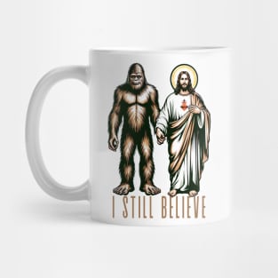 I Still Believe Mug